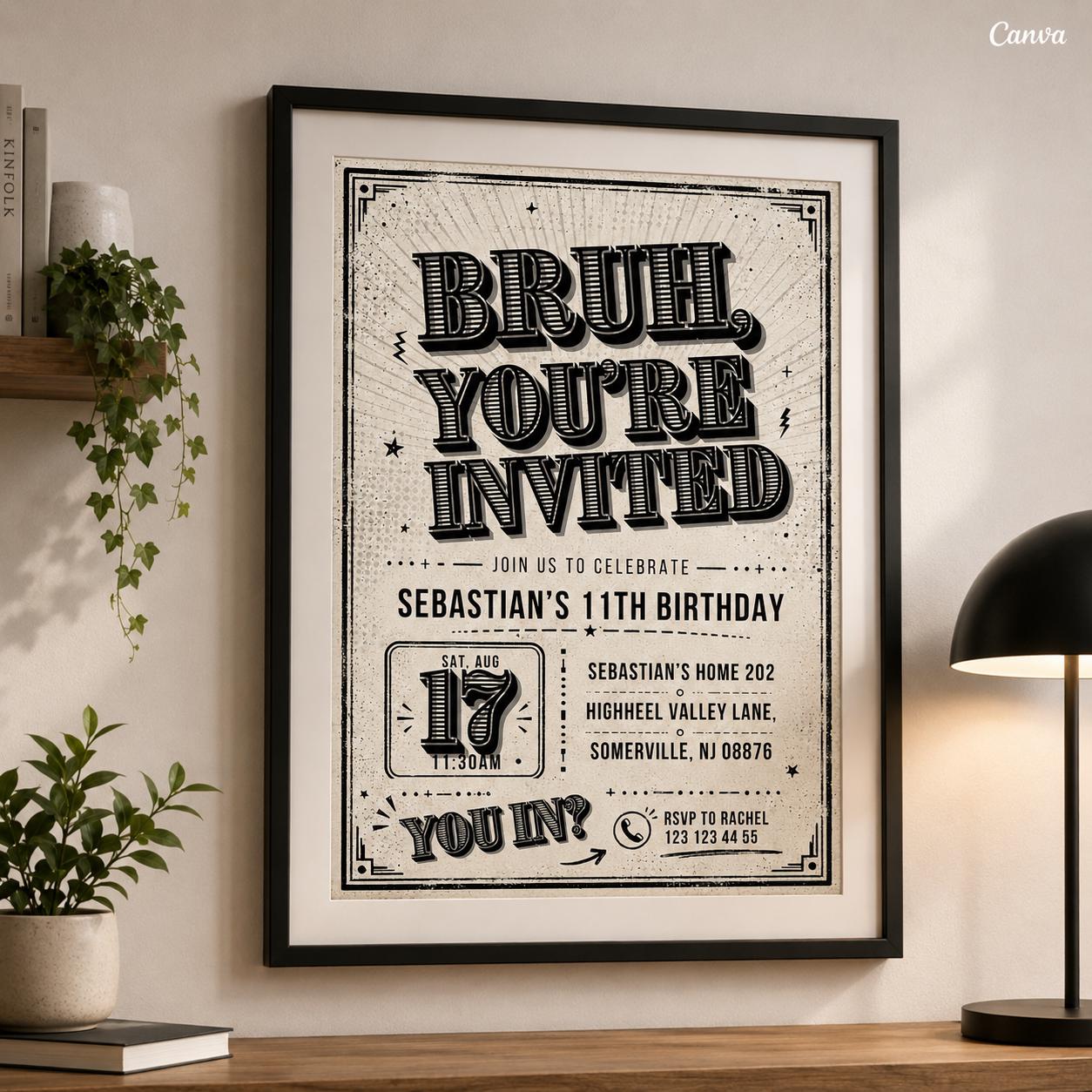 Printable Bruh Birthday Invitation, Boy Bday Invite, Teenager Birthday, Bruh It's My Birthday Invite template, teens Party, bro dude , A3