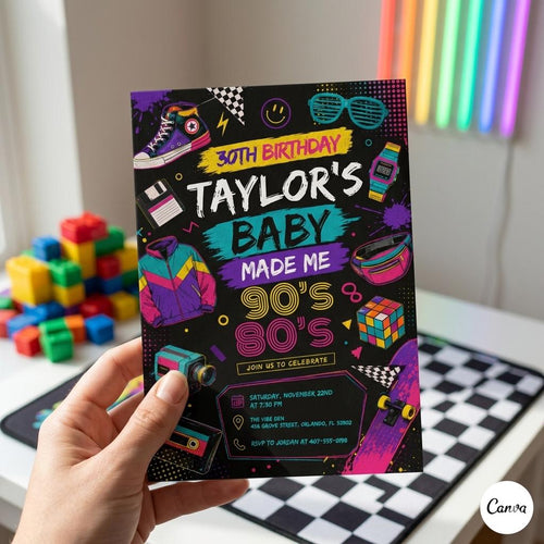 80S Baby 90s Made Me Birthday Party, back to the 90s Neon party glow dance disco 2000s birthday 90s, 30th Birthday Invitation Template